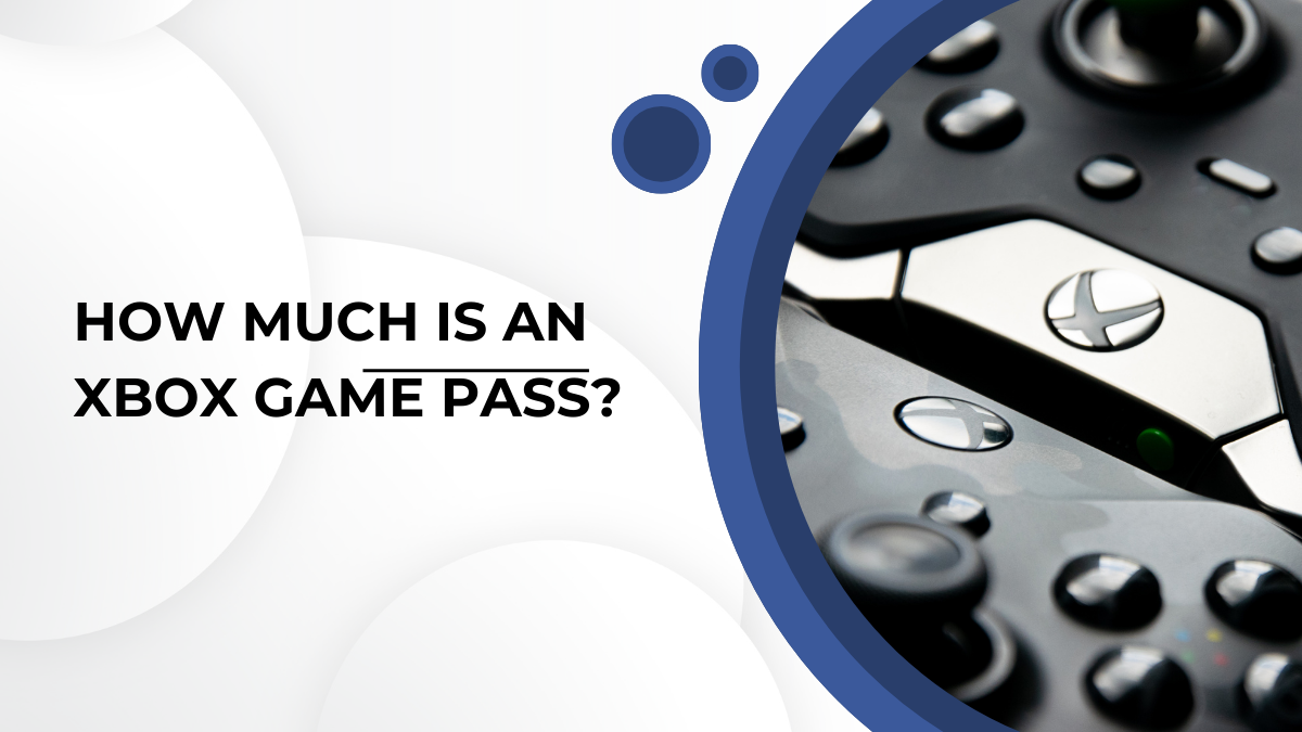 How Much Is An Xbox Game Pass
