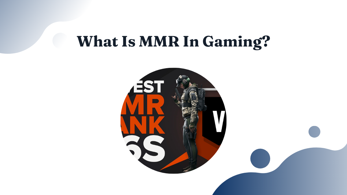 What Is MMR In Gaming